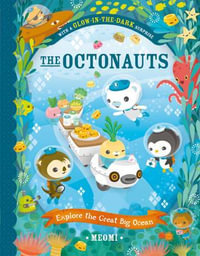 The Octonauts Explore The Great Big Ocean : The Octonauts - Meomi