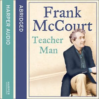 Teacher Man - Frank McCourt