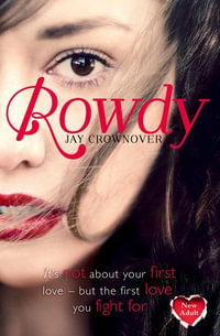 Rowdy : The Marked Men : Book 5 - Jay Crownover