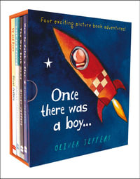 Once There Was A Boy... : Boxed Set - Oliver Jeffers
