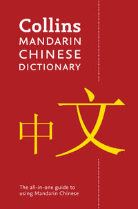 Collins Mandarin Chinese Dictionary : 4th Edition - Collins Dictionaries