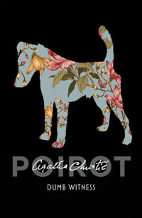 Dumb Witness : Poirot - Agatha Christie