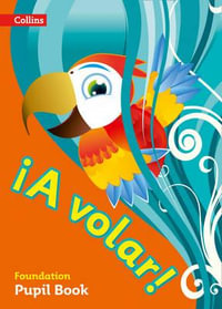 A volar Pupil Book Foundation Level : Primary Spanish for the Caribbean - Collins UK
