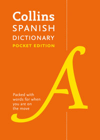 Collins Pocket Spanish Dictionary [Eighth Edition] : The Perfect Portable Dictionary - Collins Dictionaries