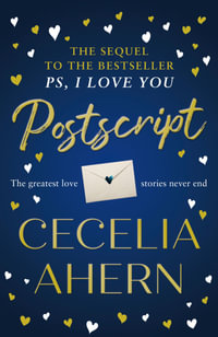 Postscript : PS, I Love You - Cecelia Ahern