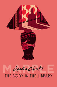 The Body In The Library : Miss Marple - Agatha Christie