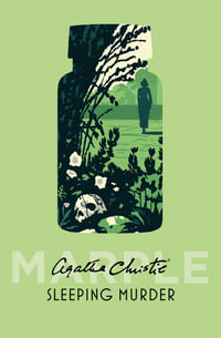 Sleeping Murder : Miss Marple - Agatha Christie