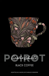 Poirot - Black Coffee : Poirot - Agatha Christie