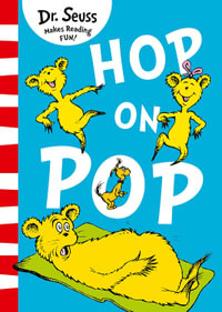 Hop On Pop [Blue Back Book Edition] : Dr Seuss Classic Edition - Dr Seuss