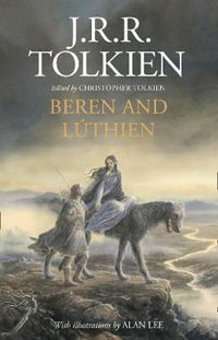 Beren and Luthien - J R R Tolkien
