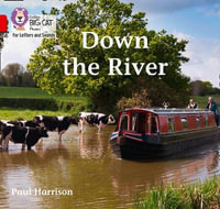 Down the River : Band 02b/Red B - Paul Harrison