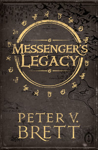 Messengers Legacy - Peter V. Brett