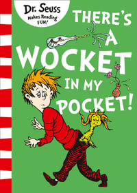 There's A Wocket In My Pocket : Blue Back Book Edition - Dr Seuss