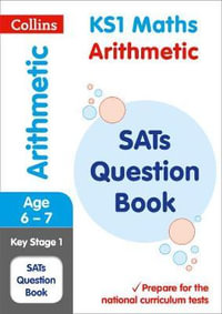 KS1 Maths Arithmetic Practice Book : Ideal for Use at Home - Collins KS1