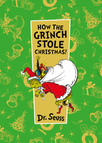 How The Grinch Stole Christmas [60th Birthday, Slipcase Edition] - Dr Seuss