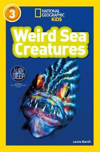 Weird Sea Creatures : Level 3 - Laura Marsh
