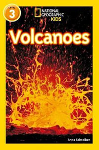 Volcanoes : Level 3 - Anne Schreiber