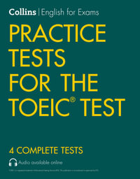Collins English for the Toeic Test - Practice Tests for the Toeic Test : Second Edition : Collins English for the TOEIC Test - No Author
