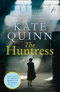 The Huntress - Kate Quinn