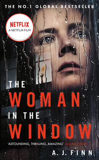 The Woman In The Window : Film Tie-in Edition - A J Finn
