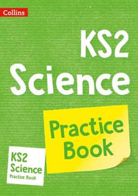 KS2 Science Practice Workbook : For the 2026 Tests - Collins KS2