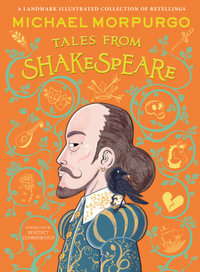 Michael Morpurgo's Tales from Shakespeare - Michael Morpurgo