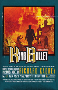 King Bullet : Sandman Slim - Richard Kadrey