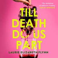 Till Death Do Us Part - Laurie Elizabeth Flynn