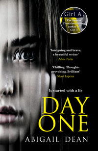 Day One - Abigail Dean