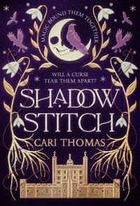 Shadowstitch : Threadneedle - Cari Thomas