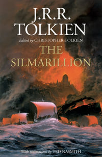 The Silmarillion : Illustrated Edition - JRR Tolkien