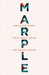 Marple : Twelve New Stories | Twelve Great Writers | One Agatha Christie - Agatha Christie