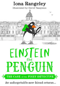Einstein the Penguin (2) - The Case of the Fishy Detective : Einstein the Penguin - Iona Rangeley