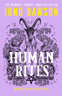 Human Rites : Her Majesty's Royal Coven - Juno Dawson