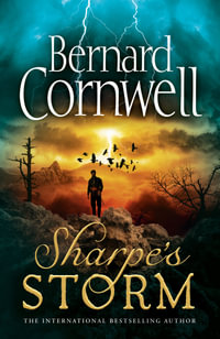 Sharpe's Storm : Sharpe's - Bernard Cornwell