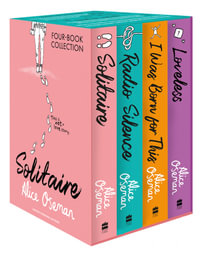 Alice Oseman Four-Book Collection Box Set (Solitaire, Radio Silence, I Was Born For This, Loveless) : From the bestselling author of Heartstopper! - Alice Oseman