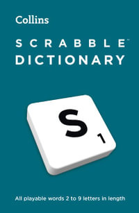 Scrabble Dictionary : 6th Edition - The Official Scrabble Solver - All Playable Words 2-9 Letters in Length - Collins Scrabble