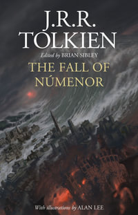The Fall of Númenor : and Other Tales from the Second Age of Middle-earth - J.R.R. Tolkien
