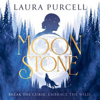 Moonstone : A gothic romance from the award-winning Sunday Times bestseller - Imogen Wilde