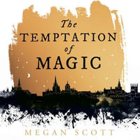 The Temptation of Magic : Experience the heart-pounding action and romance in this captivating debut novel (Empyreal Trilogy, Book 1) - Jane Fox