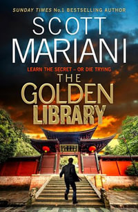 The Golden Library (Ben Hope, Book 29) : Ben Hope : Book 29 - Scott Mariani