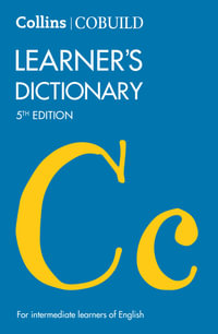Collins COBUILD Learner's Dictionary : For Intermediate Learners of English - Collins Dictionaries
