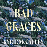 Bad Graces : A gripping and magical YA thriller, new for 2024 - Jeanne Syquia