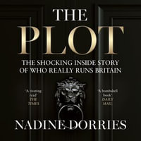 The Plot : The Political Assassination of Boris Johnson - Lucy Price-Lewis