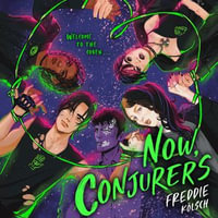 Now, Conjurers : A heart-breaking, LGBTQ dark romance for young adults, with star-crossed lovers - perfect for fans of V.E.Schwab and 90s cult-classic The Craft. - Giordan Diaz