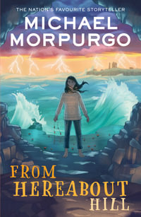 From Hereabout Hill - Michael Morpurgo