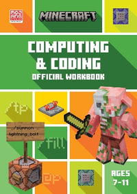 Minecraft STEM Computing and Coding : Learn Coding for Kids with This Official Minecraft Workbook - Collins KS2