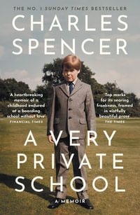 A Very Private School - Charles Spencer