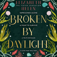 Broken by Daylight : The viral TikTok sensation (Beasts of the Briar, Book 4) - Laurent Darnell
