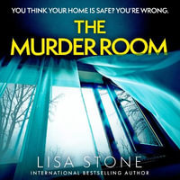 The Murder Room : A heart-pounding thriller with a difference, and a twist you will never see coming! - John Sackville